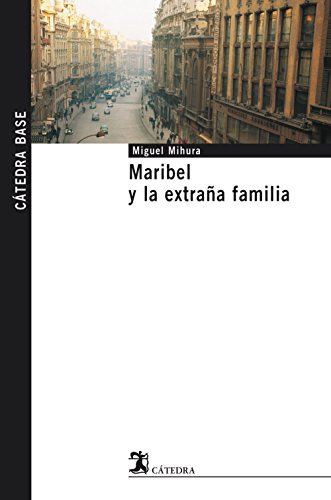Maribel y la extraña familia (Cátedra base) von Cátedra