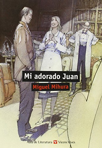 Mi Adorado Juan (aula De Literatura) von Editorial Vicens Vives