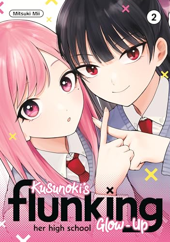 Kusunoki's Flunking Her High School Glow-Up 2 von 講談社