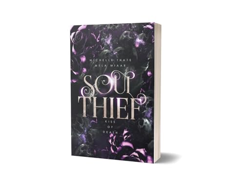 Soul Thief: Kiss of Death (Soul-Dilogie) von Fakriro