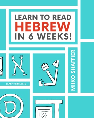 Learn to Read Hebrew in 6 Weeks (Hebrew for Beginners) von Aaron Shaffier