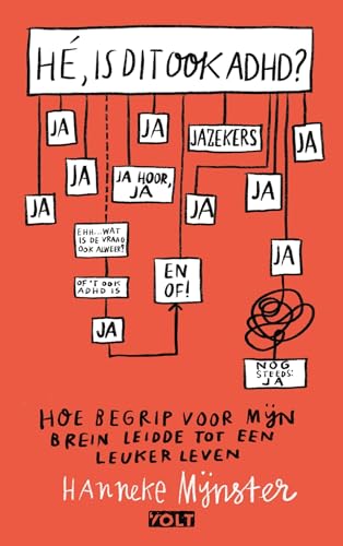 Hé, is dit ook ADHD?: hoe begrip voor mijn brein leidde tot een leuker leven von Volt