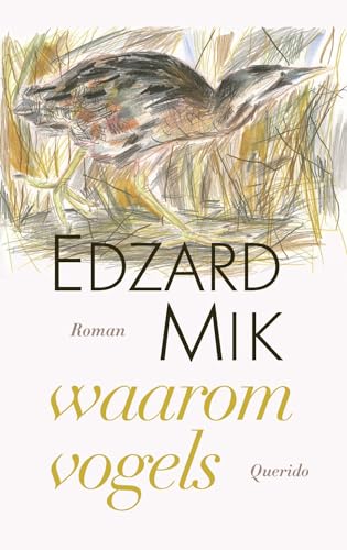 Waarom vogels von Querido