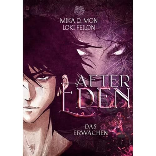 After Eden - Das Erwachen (Badass Dark Fantasy) Band 1: (Dystopische Dark Fantasy). von NOVA MD