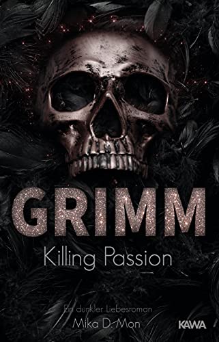 GRIMM - Killing Passion (Band 3) von Kampenwand Verlag (Nova MD)