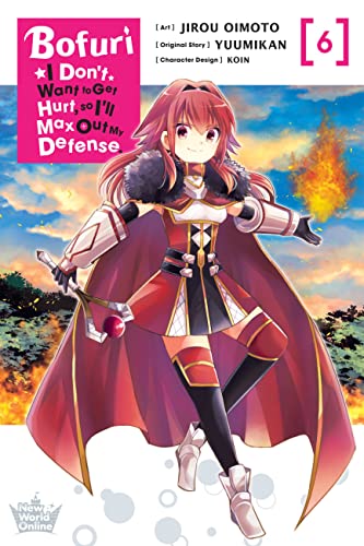 Bofuri: I Don't Want to Get Hurt, so I'll Max Out My Defense., Vol. 6 (manga) (BOFURI DONT WANT TO GET HURT MAX OUT DEFENSE GN)
