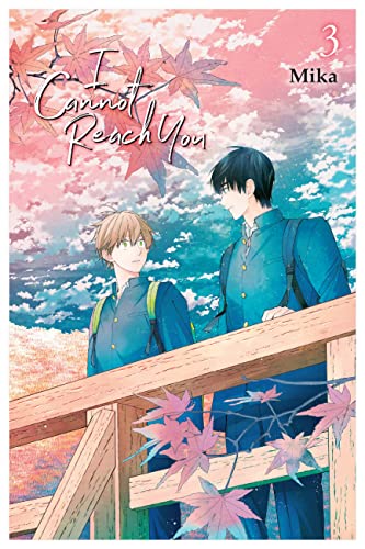 I Cannot Reach You, Vol. 3 (I CANNOT REACH YOU GN) von Yen Press