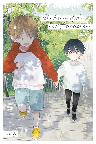 Ich kann dich nicht erreichen 6 von Manga Cult