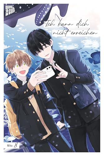 Ich kann dich nicht erreichen 8 von Manga Cult