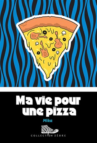 Ma vie pour une pizza von Bayard (Canada)