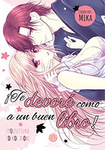 ¡Te devoré como a un buen libro!
