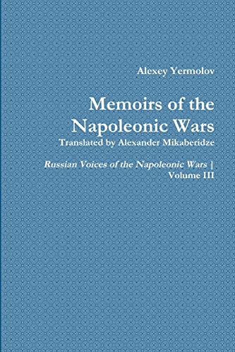 Alexey Yermolov's Memoirs von Lulu.com