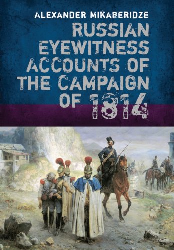 Russian Eyewitnesses of the Campaign of 1814