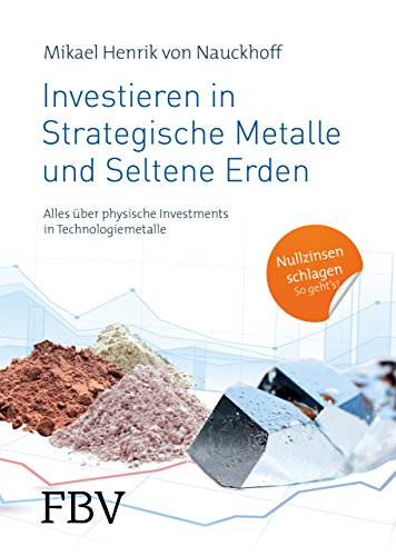 Investieren in Strategische Metalle und Seltene Erden: Alles über physische Investments in Technologiemetalle