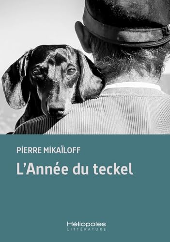 L'Année du teckel L'Année du teckel von HELIOPOLES