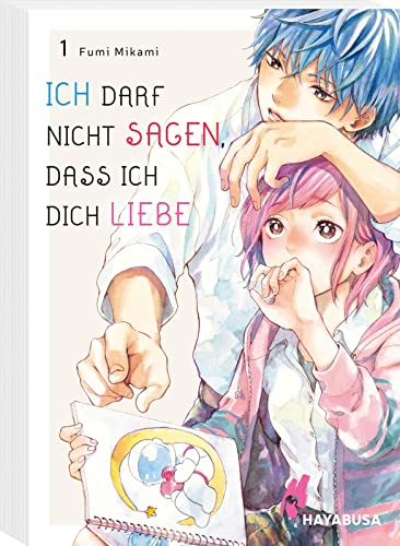 Ich darf nicht sagen, dass ich dich liebe 1: Sensible Coming-of-Age-Geschichte über eine geheime Liebe – Mit SNS Card in der 1. Auflage! (1) von Hayabusa