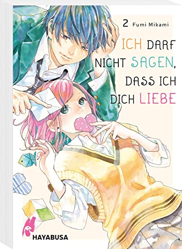 Ich darf nicht sagen, dass ich dich liebe 2: Sensible Coming-of-Age-Geschichte über eine geheime Liebe von Hayabusa