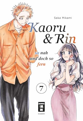 Kaoru und Rin 07: So nah und doch so fern von Egmont Manga
