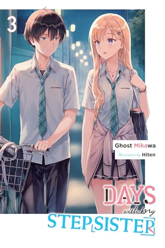 Days with My Stepsister, Vol. 3 (light novel): Volume 3 (DAYS WITH MY STEPSISTER NOVEL SC) von Yen Press