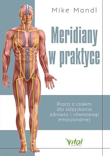 Meridiany w praktyce von Vital