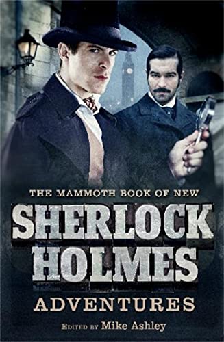 The Mammoth Book of New Sherlock Holmes Adventures (Mammoth Books)