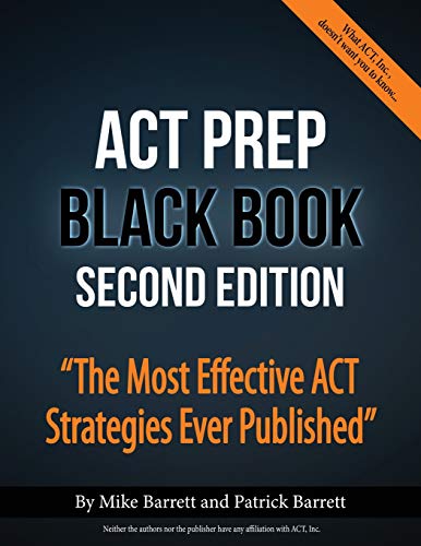 ACT Prep Black Book: The Most Effective ACT Strategies Ever Published von ACT Prep Books