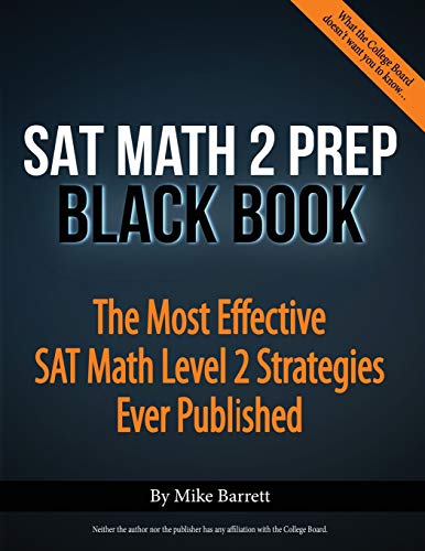SAT Math 2 Prep Black Book: The Most Effective SAT Math Level 2 Strategies Ever Published von ACT Prep Books