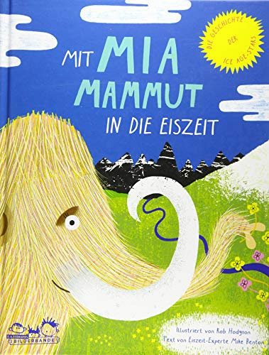Mit Mia Mammut in die Eiszeit: Die Geschichte der Ice Age-Stars von Seemann Henschel GmbH