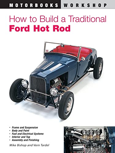 How to Build a Traditional Ford Hot Rod (Motorbooks Workshop) von Motorbooks