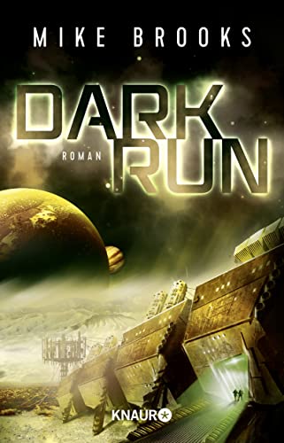 Dark Run: Roman von Knaur Taschenbuch