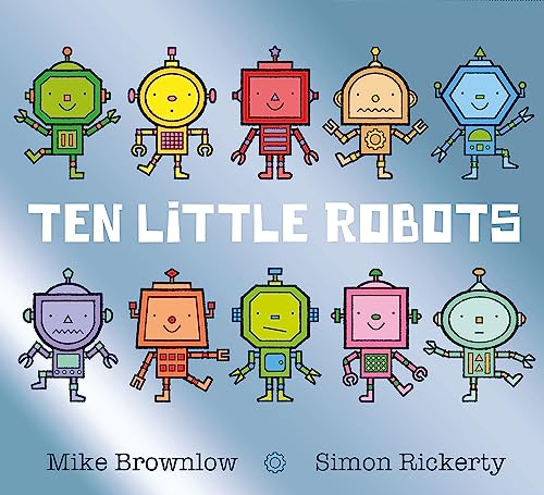 Ten Little Robots von Hachette Children'S Books; Orchard Books