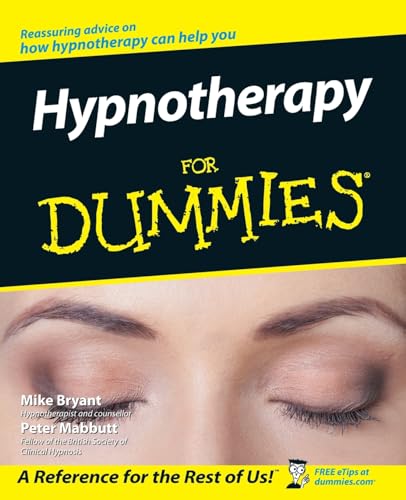 Hypnotherapy For Dummies (For Dummies Series)