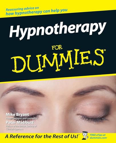 Hypnotherapy For Dummies (For Dummies Series)