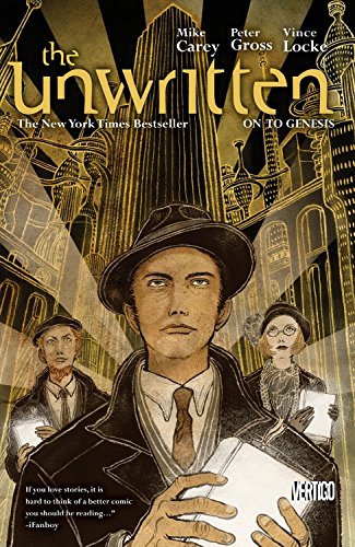 The Unwritten Vol. 5: On to Genesis The Unwritten Vol. 5: On to Genesis