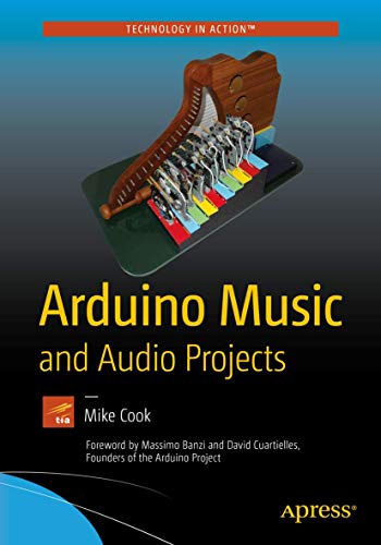 Arduino Music and Audio Projects von Apress