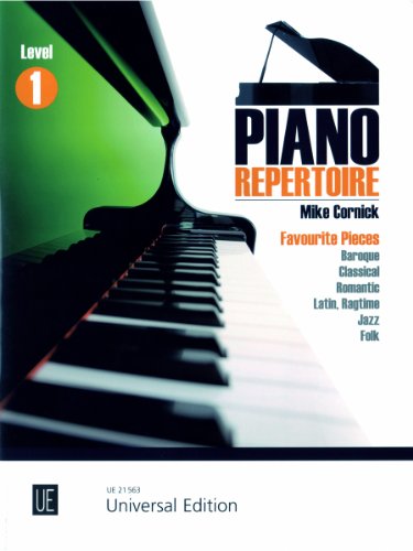 Piano Repertoire Level 1: Leichte Bearbeitungen der schönsten Stücke von Barock, Klassik, Folk und Jazz. für Klavier.