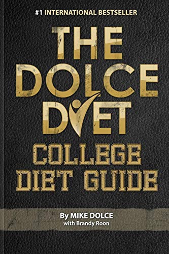 The Dolce Diet: College Diet Guide The Dolce Diet: College Diet Guide von XERXES HOUSE PR