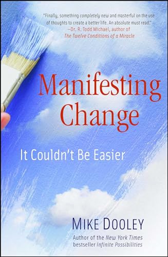 Manifesting Change: It Couldn't Be Easier