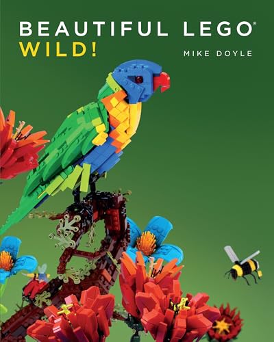 Beautiful LEGO 3: Wild! von No Starch Press