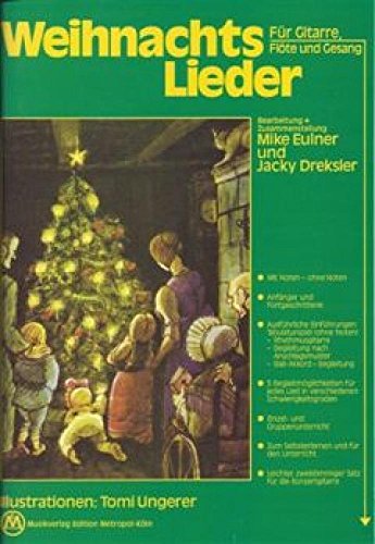 Weihnachtslieder für Gitarre, Flöte und Gesang: Spielbuch Gitarre, Flöte und Gesang. 20 bekannte Weihnachtslieder Weihnachtslieder für Gitarre, Flöte und Gesang: Spielbuch Gitarre, Flöte und Gesang. 20 bekannte Weihnachtslieder