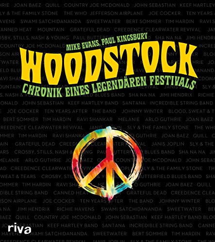 Woodstock: Chronik eines legendären Festivals von RIVA