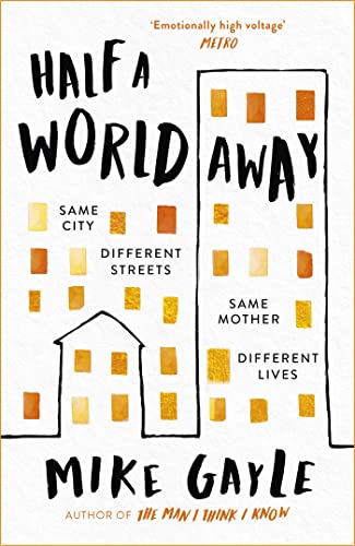 Half a World Away: The heart-warming, heart-breaking Richard and Judy Book Club selection Half a World Away: The heart-warming, heart-breaking Richard and Judy Book Club selection