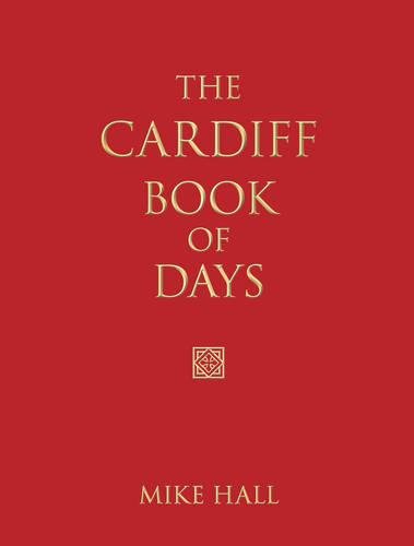 The Cardiff Book of Days von The History Press