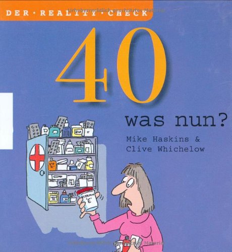 40 - was nun?: Der Reality Check von Knesebeck Verlag