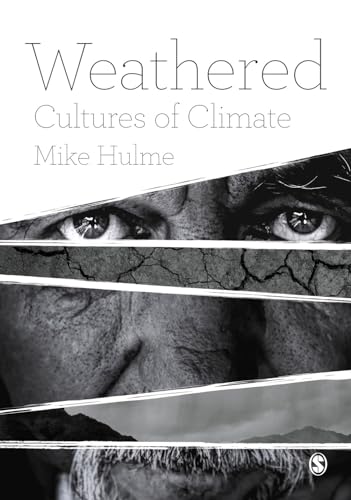 Weathered: Cultures of Climate von Sage Publications