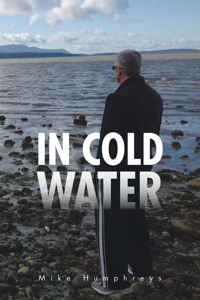 In Cold Water von AuthorHouse