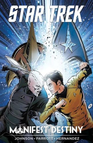 Star Trek: Manifest Destiny Star Trek: Manifest Destiny