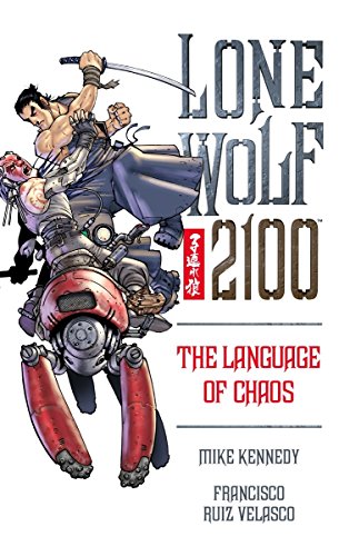 Lone Wolf 2100 Volume 2: The Language of Chaos