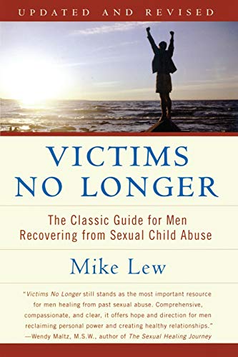 Victims No Longer: The Classic Guide for Men Recovering from Sexual Child Abuse von Harper Perennial