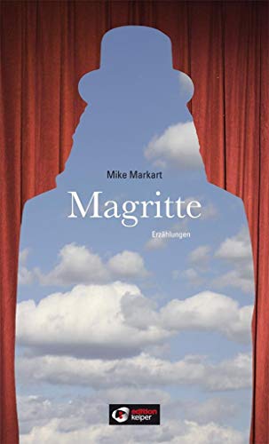 Magritte - Erzählungen von edition keiper